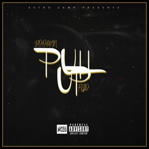 Pull Up (Explicit)