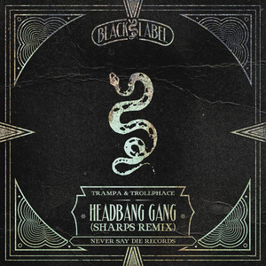 Headbang Gang (SHARPS Remix)