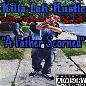 A Father Scorned (Explicit)