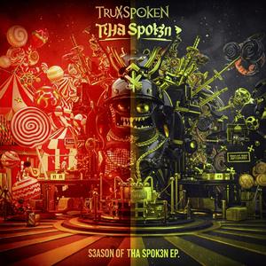 S3ASON OF THA SPOK3N (Explicit)