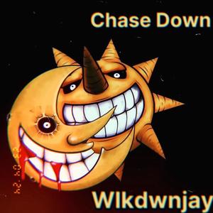 Chase Down (Explicit)