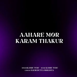 Aahare Mor Karam Thakur