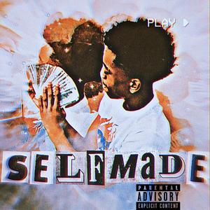 SelfMade (Explicit)