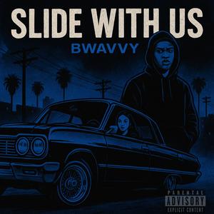 Slide With Us (Explicit)