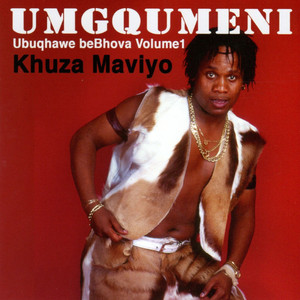 Khuza Maviyo Ubuqhawe beBhova, Vol.1