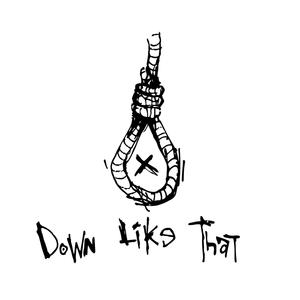 Down Like That (Explicit)