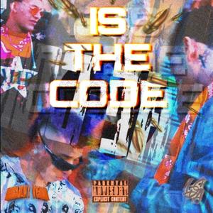 Is The Code (feat. The Mynor & PAUL EN LA PISTA) [Explicit]