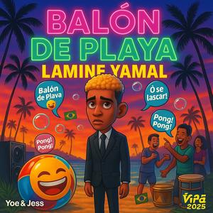 Dance Yamal Balón de Playa (Dance Special Version)