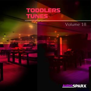 Toddlers Tunes Volume 18