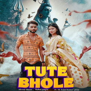 Tute Bhole