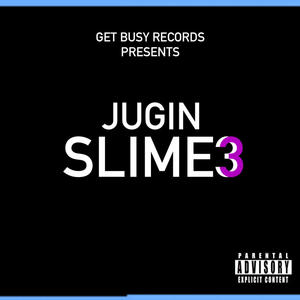 slime3 (feat. jugin) [Explicit]