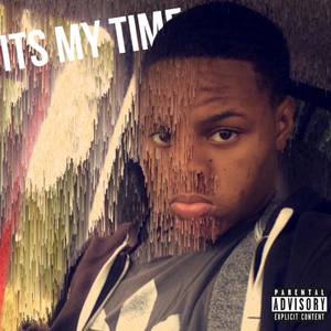 Its My Time (Explicit)