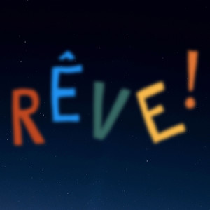 Rêve !