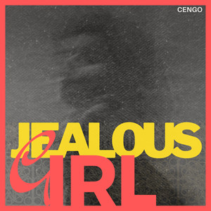 Jealous Girl