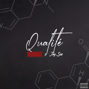 Qualité (feat. Jay See) [Explicit]