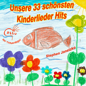 Unsere 33 schönsten Kinderlieder Hits