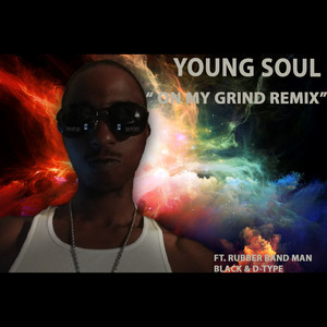 On My Grind (Remix) [feat. D-Type & Rubberband Man Black]