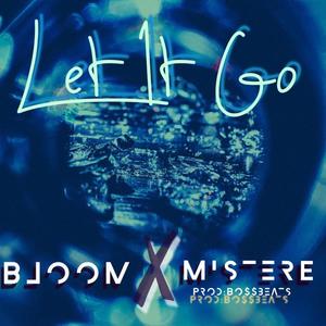 Let. It. Go. (feat. Mister E) (Explicit)