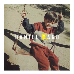 Daniel Raro (Explicit)