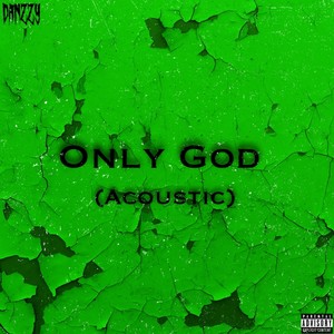 Only God (Acoustic|Explicit)