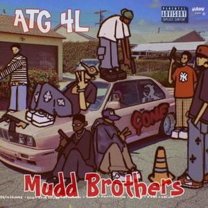 Mudd Brothers (Explicit)