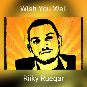 Wish You Well (Explicit)