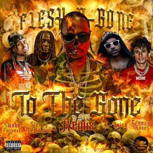 To the Bone (Remix) [Explicit]