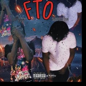 fto (feat. Co44juju) [Explicit]