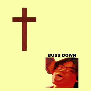 BUSS DOWN(feat. MAYHEM) (Explicit)