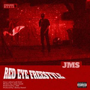 Red Eye Freestyle (feat. Bailey Daniel) [Explicit]