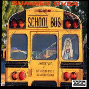 Summers Over (Explicit)