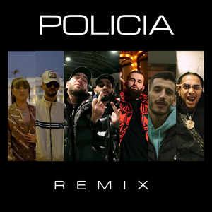 Policia (Remix) [Explicit]