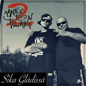 Sika Glädissä (Explicit)