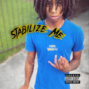 Stabilize Me (feat. prod.elzio & savant) (Explicit)