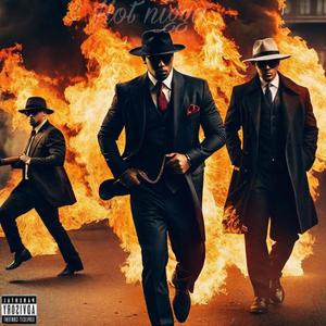 HOT NIGGA (feat. RUNDOWNR3Y & SWIISHDAGOAT) (Explicit)
