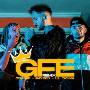 Gfe (feat. Rayben & Lil Taima) [Remix] [Explicit]