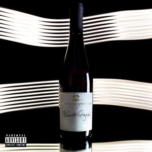 Pinot Grigio (Explicit)