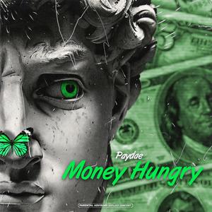 Money Hungry (Explicit)