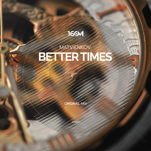 Better Times (Explicit)