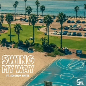 Swing My Way (Explicit)