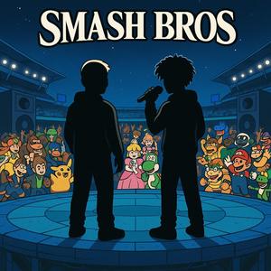 SMASH BROS (CUT) (feat. 2Lanky) (Explicit)