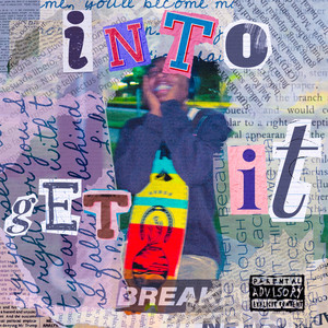Get into It (Explicit)
