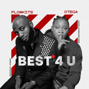 Best 4 U (Remix) [feat. Otega]