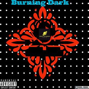 Burning Dark (Explicit)