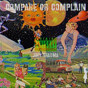 Compare Or Complain (Explicit)