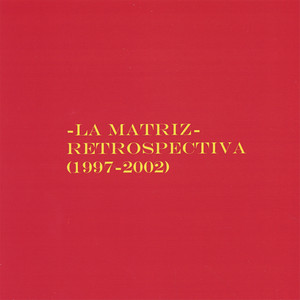 Retrospectiva (1997-2002)