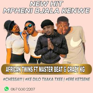 MPHENI BJALA KENWE (feat. Master beat & Crazy)