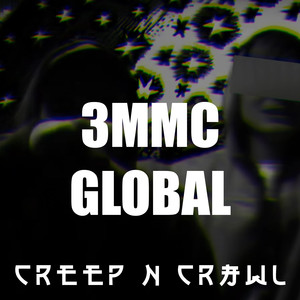 Creep N Crawl (Explicit)
