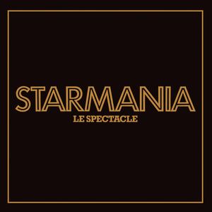 Starmania, le spectacle (Live) [Remastered]