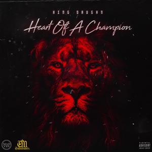 Heart Of A Champion (Explicit)